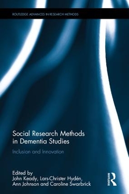 Social Research Methods in Dementia Studies by John Keady