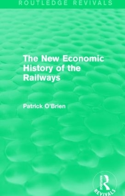 New Economic History of the Railways book