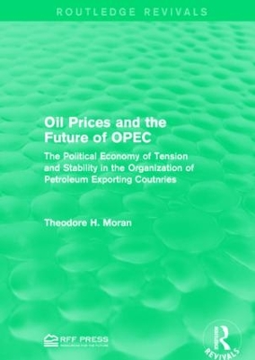 Oil Prices and the Future of OPEC book