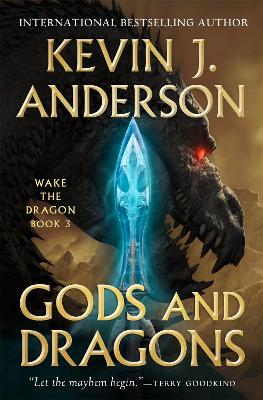 Gods and Dragons: Wake the Dragon Book 3 book