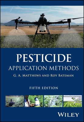 Pesticide Application Methods by G. A. Matthews