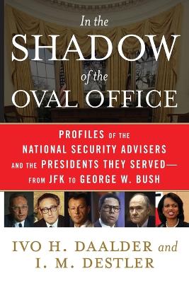 In the Shadow of the Oval Office book