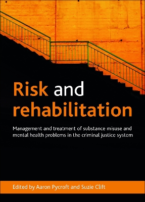Risk and rehabilitation by Aaron Pycroft
