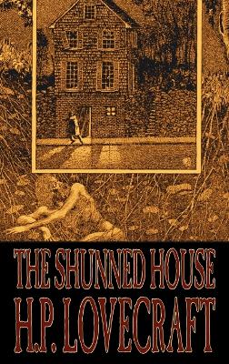 Shunned House by H. P. Lovecraft, Fiction, Fantasy, Classics, Horror book