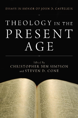 Theology in the Present Age book