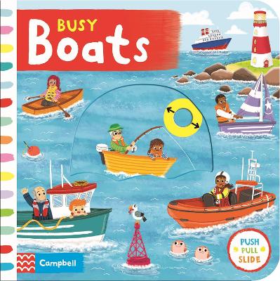 Busy Boats: A Push Pull and Slide Book by Campbell Books