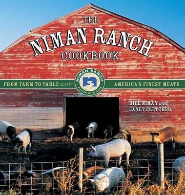 The Niman Ranch Cookbook by Bill Niman