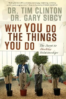 Why You Do the Things You Do book