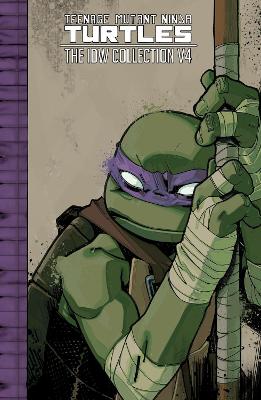 Teenage Mutant Ninja Turtles The Idw Collection Volume 4 book