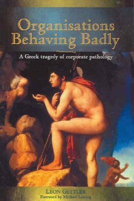 Organisations Behaving Badly book