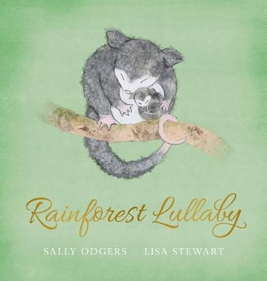 Rainforest Lullaby by Sally Odgers