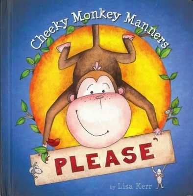 Cheeky Monkey Manners: Please book