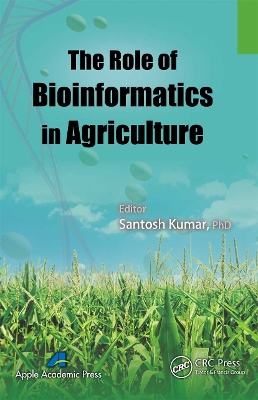 The Role of Bioinformatics in Agriculture book