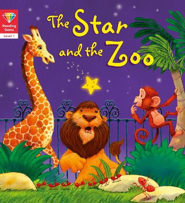 Reading Gems: The Star and the Zoo (Level 1) book