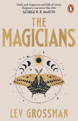 The Magicians: (Book 1) by Lev Grossman