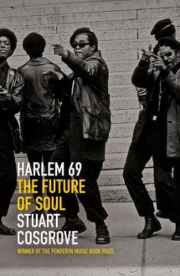 Harlem 69: The Future of Soul book