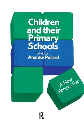 Children and Their Primary Schools by Andrew Pollard
