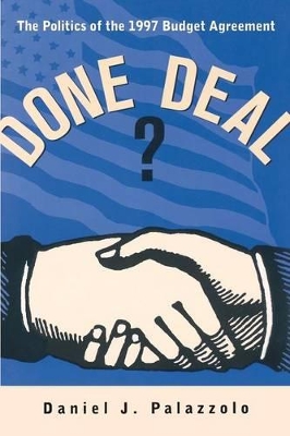 Done Deal?: The Politics of the 1997 Budget Agreement book