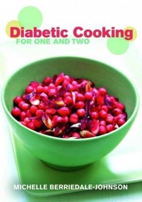 Diabetic Cooking for One and Two book