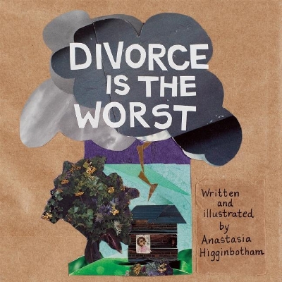 Divorce Is the Worst book