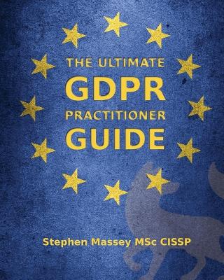 Ultimate GDPR Practitioner Guide book