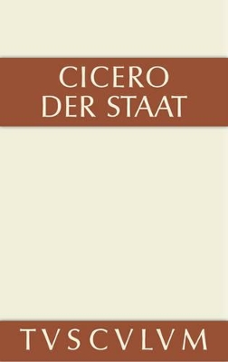 Der Staat: Lateinisch Und Deutsch book