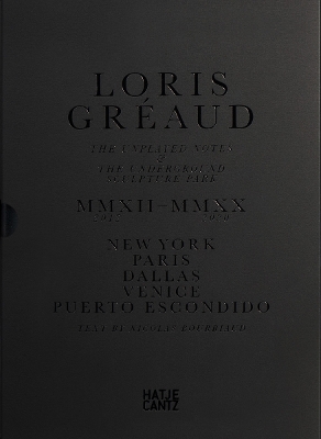 Loris Gréaud: The Unplayed Notes & The Underground Sculpture Park — 2012-2020 book