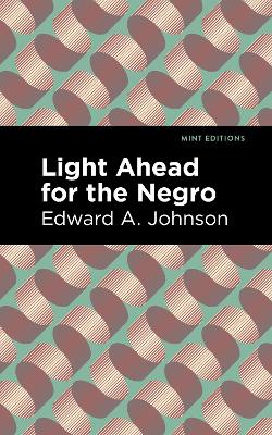 Light Ahead for the Negro book