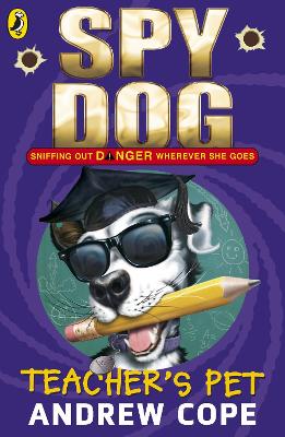 Spy Dog Teacher's Pet book