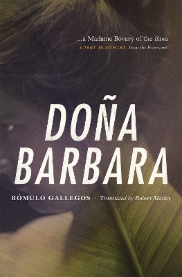 Dona Barbara by Romulo Gallegos