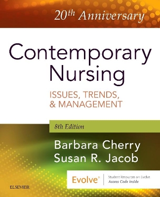 Contemporary Nursing: Issues, Trends, & Management by Barbara Cherry