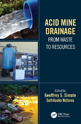 Acid Mine Drainage: From Waste to Resources book