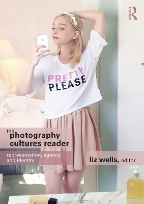 The Photography Cultures Reader by Liz Wells