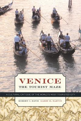 Venice, the Tourist Maze book