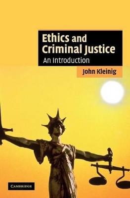 Ethics and Criminal Justice book