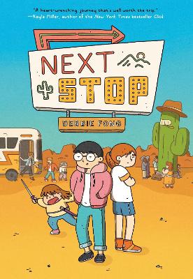 Next Stop: (A Graphic Novel) by Debbie Fong