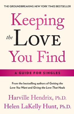 Keeping the Love You Find: Guide for Singles book