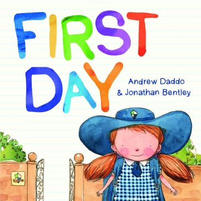 First Day by Andrew Daddo