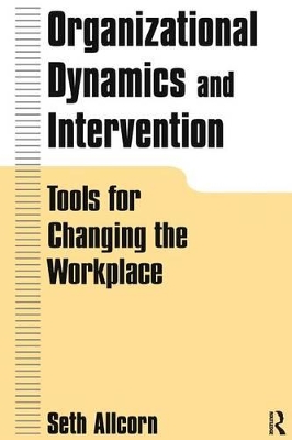 Organizational Dynamics and Intervention by Robert W. Allen