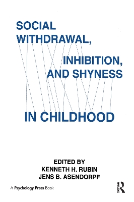 Social Withdrawal, Inhibition, and Shyness in Childhood book