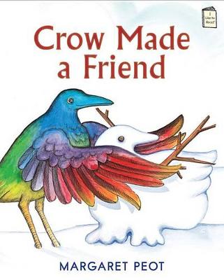 Crow Made a Friend book