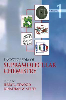 Encyclopedia of Supramolecular Chemistry by Jerry L. Atwood