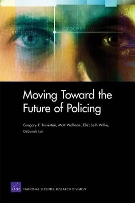 Moving Toward the Future of Policing book