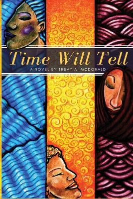 Time Will Tell book