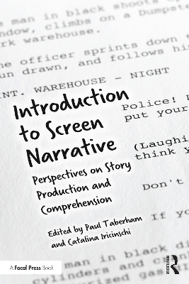 Introduction to Screen Narrative: Perspectives on Story Production and Comprehension book