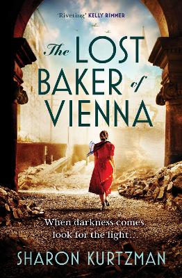 The Lost Baker of Vienna: The breathtaking love story inspired by true events after the Holocaust book