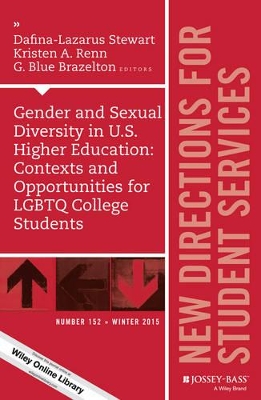 Gender and Sexual Diversity in U.S. Higher Education: Contexts and Opportunities for LGBTQ College Students book
