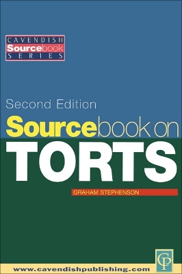 Sourcebook on Tort Law 2/e by Graham Stephenson