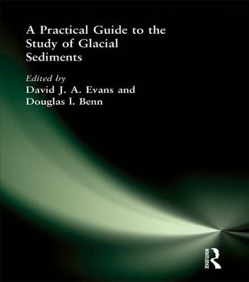 Practical Guide to the Study of Glacial Sediments book