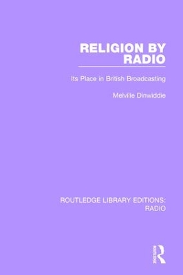 Religion by Radio by Melville Dinwiddie